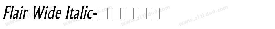 Flair Wide Italic字体转换